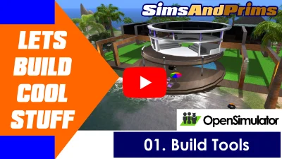 Using Build Tools #01 Tutorial | OpenSimulator